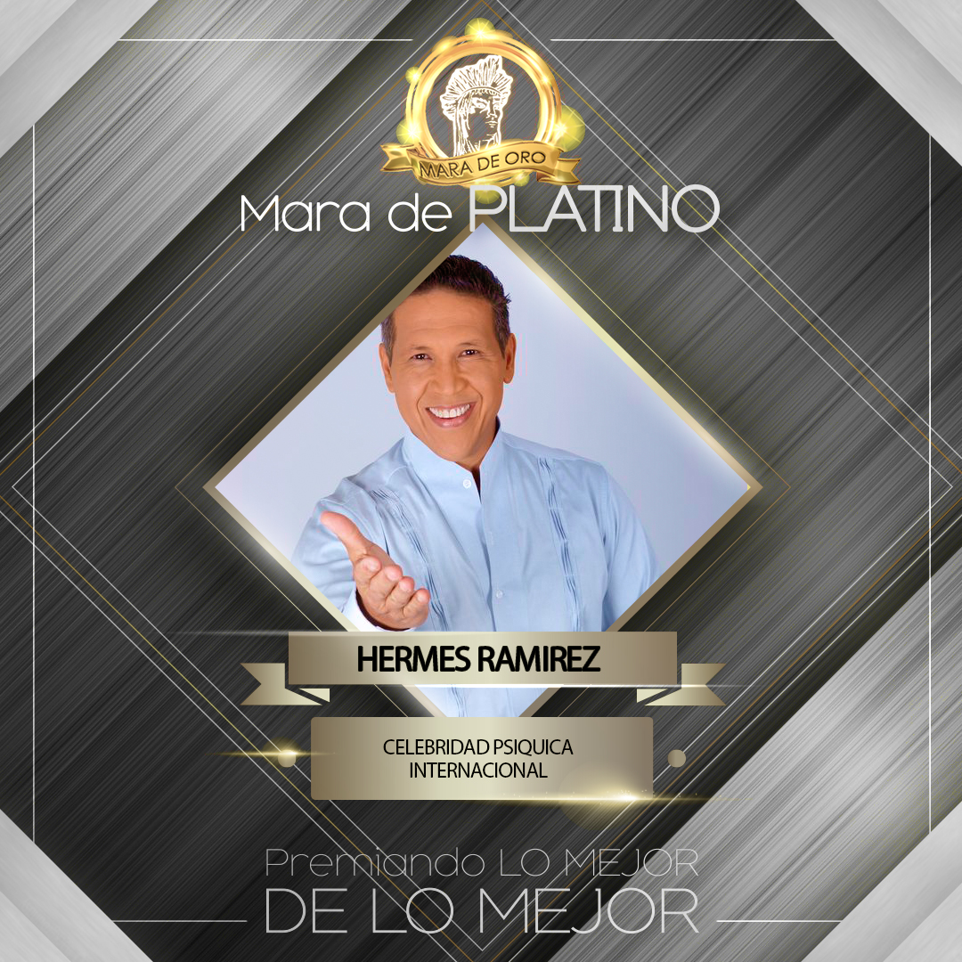 HERMES RAMIREZ - PLATINO - Celebridad Psquica Internacional