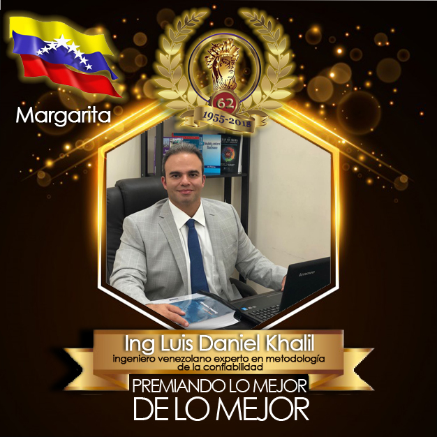 ING LUIS DANIEL KHALIL - Ingeniero venezolano experto en metodología de la confiabilidad.