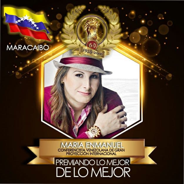 Maria Enmanuel - Conferencista Venezolana de Gran Proyección Internacional.