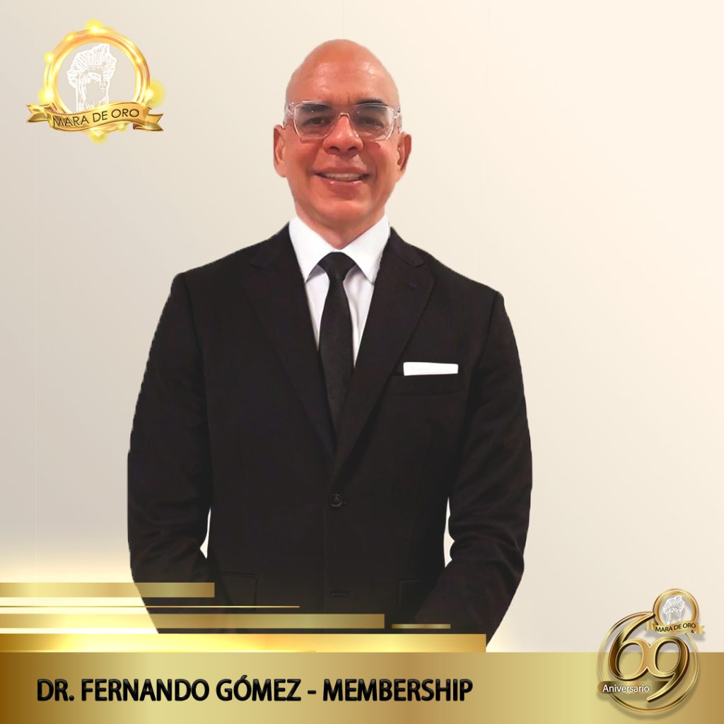 FERNANDO GOMEZ - MEMBERSHIP -MARA DE ORO